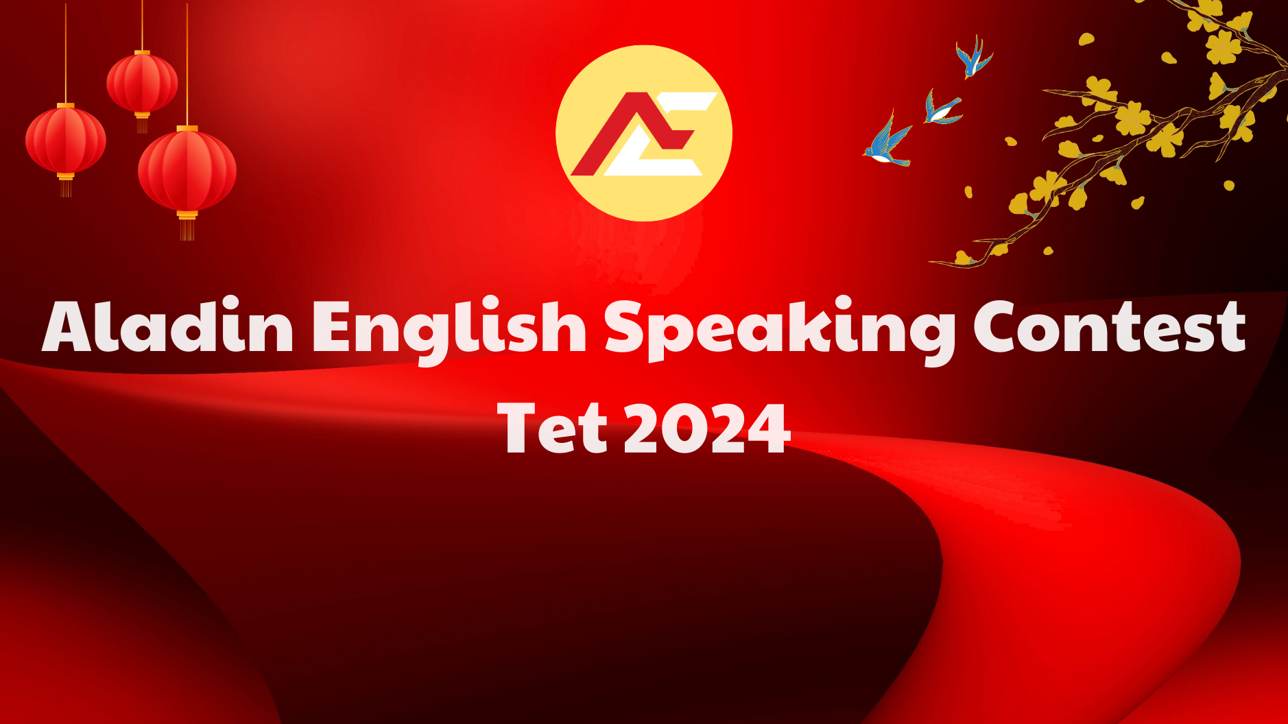 CUỘC THI HÙNG BIỆN TIẾNG ANH ALADIN - TẾT 2024